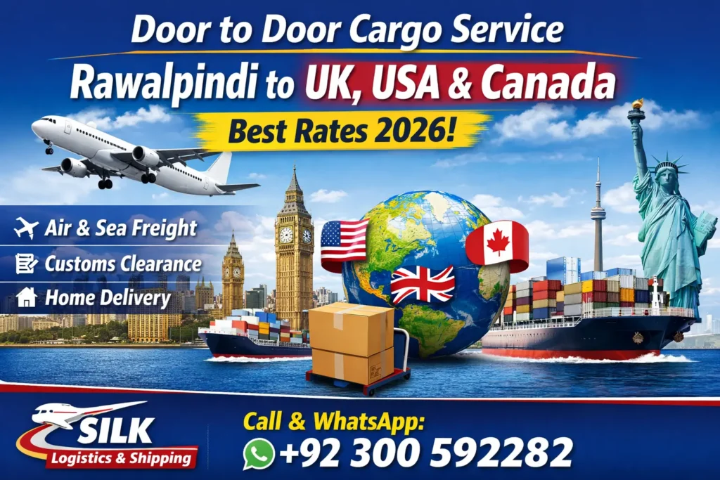 Door to Door Cargo Service Rawalpindi to UK, USA & Canada updated rates